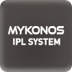 MYKONOS IPL System
